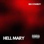 Hell Mary (Explicit)