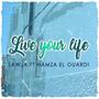 Live Your Life (feat. Hamza Elouardi)