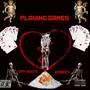 PLAYING GAMES (Explicit)