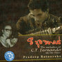 The Melodies of C T Fernando