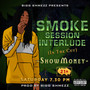 Smoke Session Interlude (In The Cut) [Explicit]