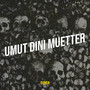 Umut Dini Muetter (Explicit)