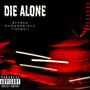 Die Alone (feat. Bumpdadraco & 1luhdaii) [Explicit]