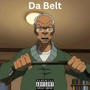 Da Belt (feat. Bdbkar) [Explicit]