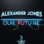 Our Future (feat. Alexander Jones)