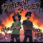 Different Society (Explicit)