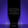 Welcome to the Universe EP