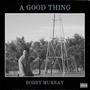 A Good Thing (Explicit)