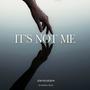 It's Not ME (feat. Jillie)