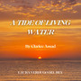 A Tide Of Living Water