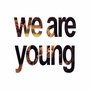 We Are Young - Single (The Wanted Tribute)