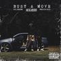 Bust A Move (feat. 2TooZenn) [Explicit]