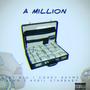 A Million (feat. Teno, Baby Blu & April Starbaby) [Explicit]