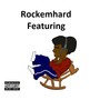 Rockemhard Featuring (Explicit)