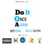 Do It Once Again (feat. Rello Gutta) [Explicit]