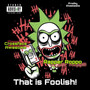 This is foolish (Explicit)