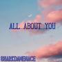 ALL ABOUT YOU (OFFICIAL AUDIO) [Explicit]