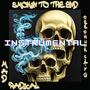 sMOKIN tO tHE eND (feat. mAD rADICAL) [INSTRUMENTAL]