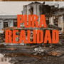 Pura Realidad (Explicit)