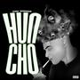 Huncho (freestyle) [Explicit]