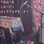 Tom's Lo-Fi Mixtape: #1 (Explicit)