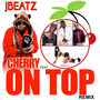 Cherry on Top (Remix) [feat. Top Adlerman, Oswald, Phatboi & Nashelle]