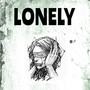 Lonely (Explicit)