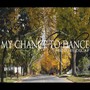 My Chance to Dance (feat. Decap) [Explicit]