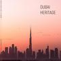 Dubai Heritage (feat. Sherine Tohamy)