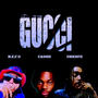 Gucci (feat. UNKNFO & N.E.F.U) [Radio Edit]