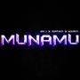 MUNAMU (feat. NXRIS, All Knows J & Satko) [Explicit]