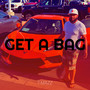 Get a Bag (Explicit)