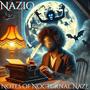 Notes of Nocturnal Naze (Explicit)