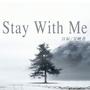 Stay With Me