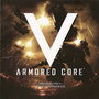 Armored Core V ORIGINAL SOUNDTRACK