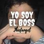 Yo Soy El BOSS (prod.pepestudio) [Explicit]