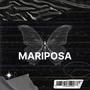 Mariposa (Explicit)