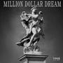 Million Dollar Dream (Explicit)