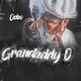 Grandaddy O (Explicit)