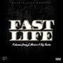 Fast Life (feat. Mexicco & Big Barka) [Explicit]