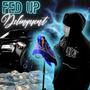 Fed Up (Explicit)