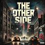 The Other Side (Explicit)