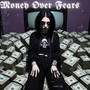 MONEY OVER FEARS (Explicit)