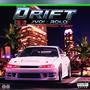 Drift! (feat. PastoRolo) [Explicit]