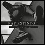 Rap Extinto (Explicit)