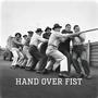 Hand Over Fist (Explicit)