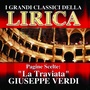 Giuseppe Verdi : La Traviata, Pagine scelte (I grandi classici della Lirica)