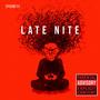 Late Nite (Explicit)