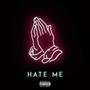 Hate Me (Explicit)