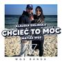 Chcieć to móc (feat. Klaudia Zielińska)